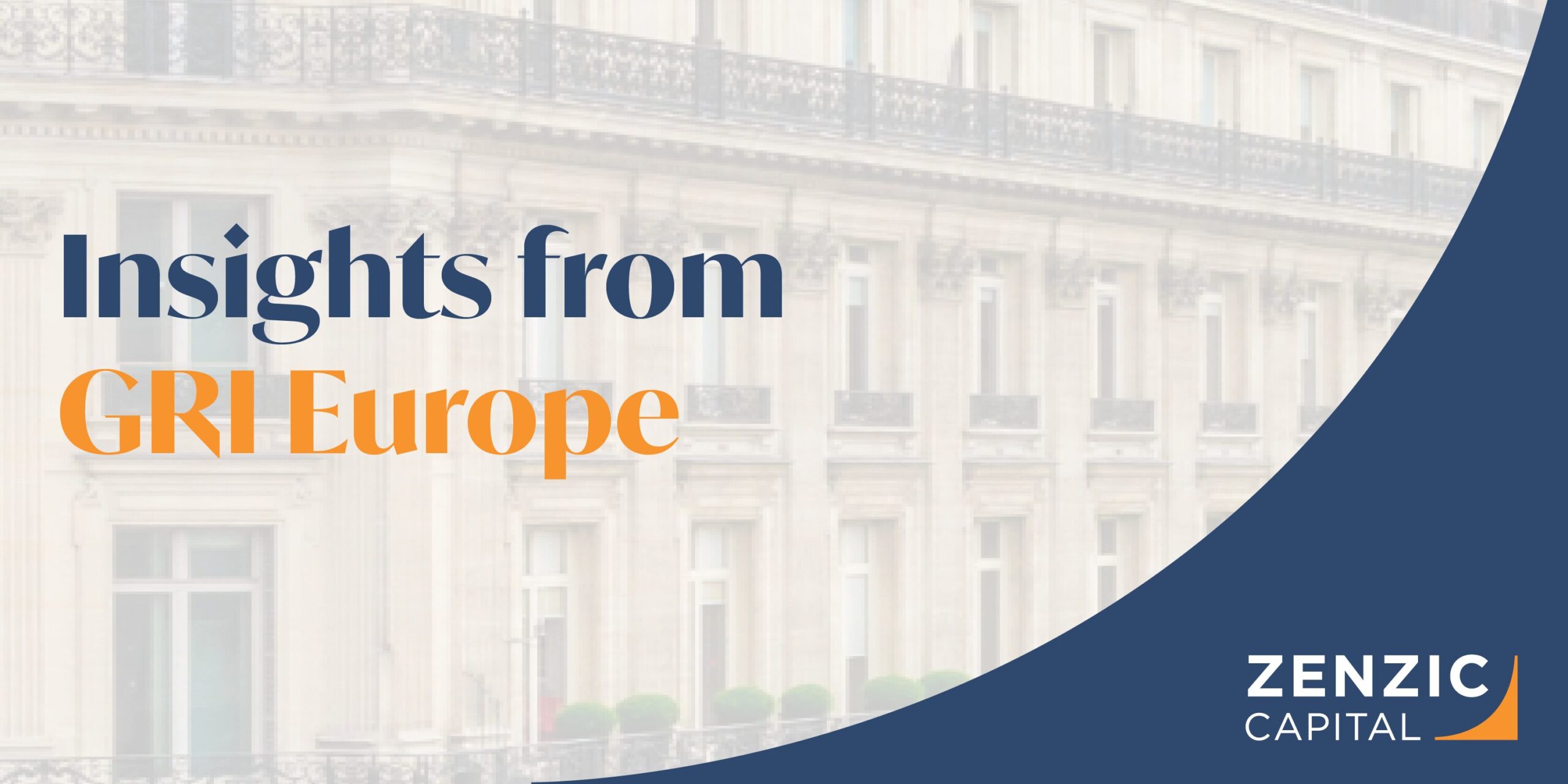 a photo of Paris and wording saying Insights from GRI Europe and Zenzic Capital logo